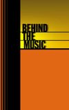 Behind the Music