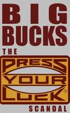 Big Bucks: The Press Your Luck Scandal