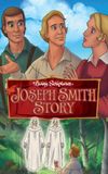 The Joseph Smith Story