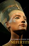 LE TOMBEAU DE NEFERTITI