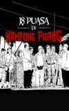 18 Puasa Di Kampong Pisang