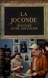 La Joconde, histoire d'une obsession