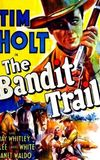 The Bandit Trail