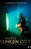 Egypt's Sunken City – A Legend Is Revealed