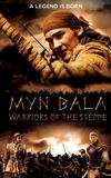 Myn Bala: Warriors of the Steppe