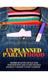 Unplanned Parenthood