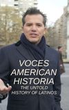 VOCES American Historia: The Untold History of Latinos