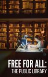 Free for All: The Public Library