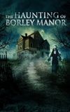 The Haunting of Borley Rectory