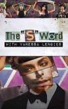 The 'S' Word with Vanessa Lengies