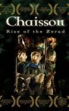 Chaisson: Rise of the Zerad