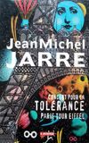 Jean Michel Jarre: Concert pour la tolérance