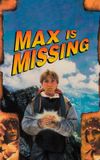 Max Is Missing