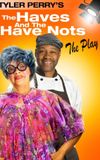 Tyler Perry's The Haves & The Have Nots - The Play