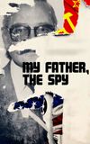 My Father, the Spy