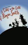 A Day in the Life of Ranger Smith