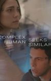 Complex Human Seeks Similar