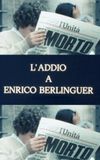 Farewell to Enrico Berlinguer