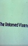 The Untamed Vixens