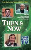 Doctor Who Then & Now