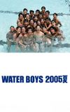 Water Boys 2005 Summer