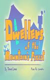 Dwellers of the Mountain’s Forest