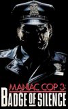 Maniac Cop 3: Badge of Silence