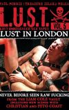 L.U.S.T. (Lost Unreleased Sex Tapes) 5: Lust In London