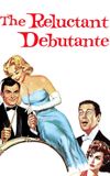 The Reluctant Debutante