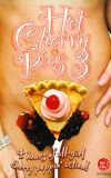 Hot Cherry Pies 3