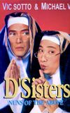 D'Sisters: Nuns of the Above