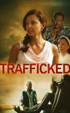 Trafficked