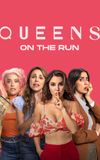 Queens on the Run