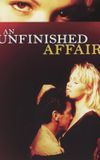 An Unfinished Affair