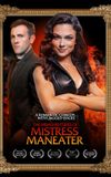 The Misadventures of Mistress Maneater