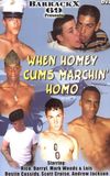 When Homey Cums Marchin' Homo