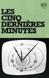 Les Cinq Dernières Minutes