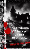 The Evolution of Horror Cinema Worldwide