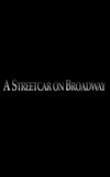 A Streetcar on Broadway