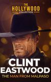 Clint Eastwood: The Man from Malpaso