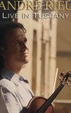 Andre Rieu - Live In Tuscany