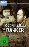 Kostja und der Funker