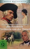 Die merkwürdige Lebensgeschichte des Friedrich Freiherrn von der Trenck