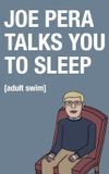 Joe Pera Talks You to Sleep