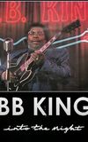 B.B. King: Into the Night