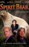 Spirit Bear: The Simon Jackson Story