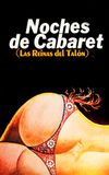 Noches de Cabaret: Las Reinas del Talón