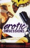 Erotic Obsessions