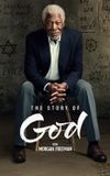 The Story of God with Morgan Freeman