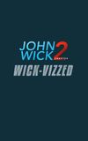 John Wick Chapter 2: Wick-vizzed